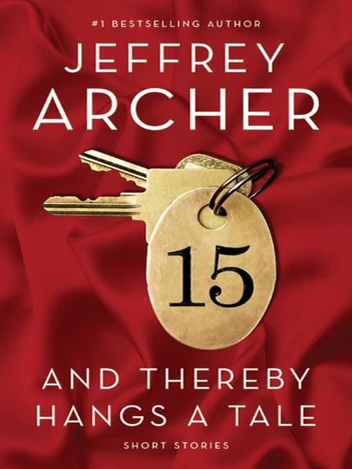 Title details for And Thereby Hangs a Tale by Jeffrey Archer - Wait list